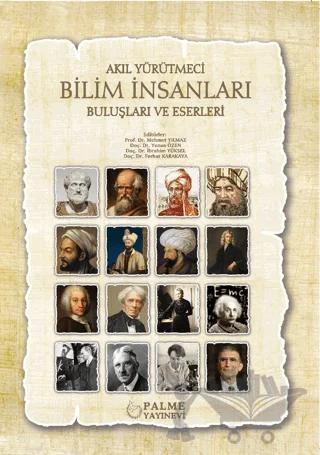 Akıl Yürütmeci Bilim İnsanları Buluşları ve Eserleri