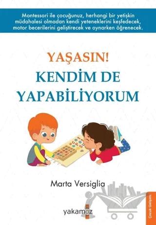 Yaşasın! Kendim de Yapabiliyorum