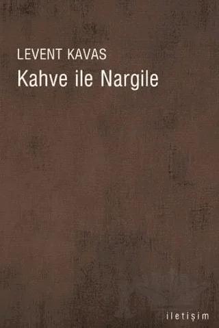 Kahve ile Nargile