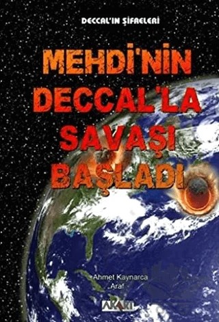 Mehdi’nin Deccal’la Savaşı Başladı – Ahmet Kaynarca Araf – Akart Yayınları kitap kapağı