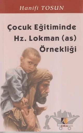 Çocuk Eğitiminde Hz. Lokman (a.s.) Örnekliği