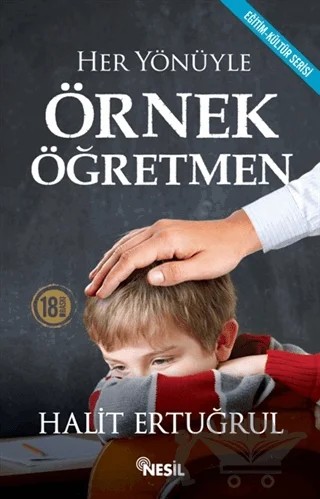 Her Yönüyle Örnek Öğretmen – Halit Ertuğrul – Nesil Yayınları kitap kapağı