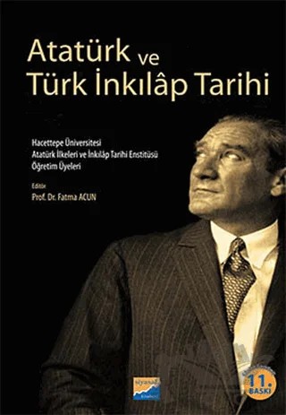 Atatürk ve Türk İnkılap Tarihi – Kolektif – Siyasal Kitabevi - Akademik Kitaplar kitap kapağı
