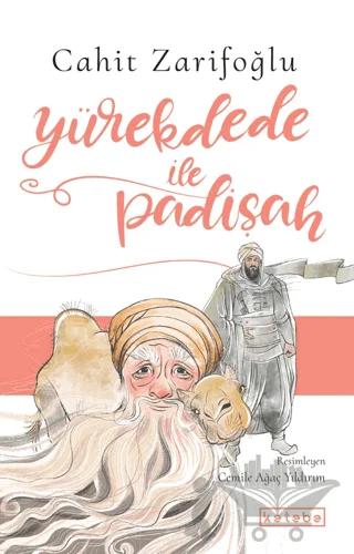 Yürekdede ile Padişah