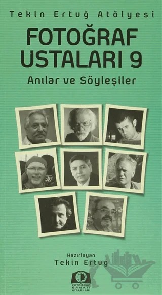 Fotoğraf Ustaları - 9 – Kolektif – Fotoğraf Sanatı Kitapları kitap kapağı