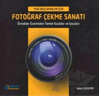 Fotoğraf Çekme Sanatı