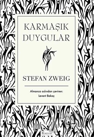 Karmaşık Duygular – Stefan Zweıg – Koridor Yayıncılık kitap kapağı