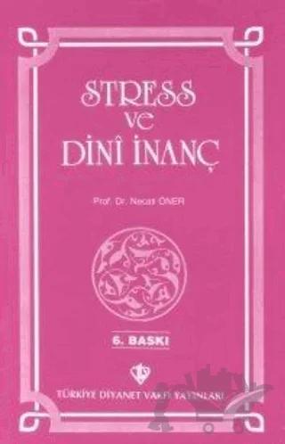 Stres ve Dini İnanç