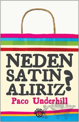 Neden Satın Alırız?
