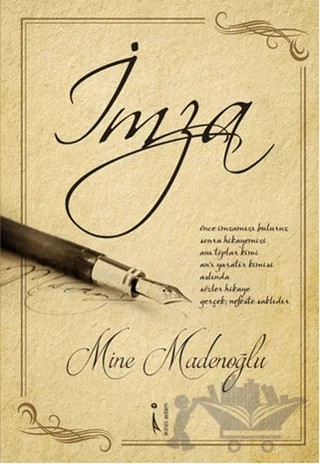 İmza – Mine Madenoğlu – İkinci Adam Yayınları kitap kapağı