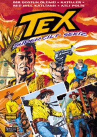 Tex Süper Cilt Sayı: 8