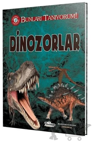 Dinozorlar - Bunları Tanıyorum! – Jon Richards – Teleskop Popüler Bilim kitap kapağı