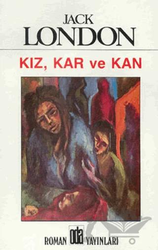 Kız, Kar ve Kan