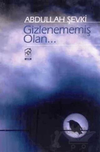 Gizlenememiş Olan