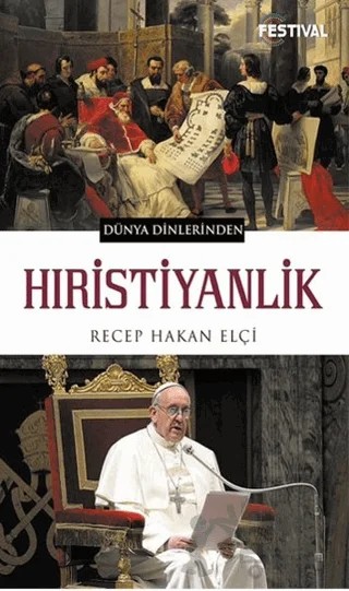 Hristiyanlık – Recep Hakan Elçi – Festival Yayıncılık kitap kapağı