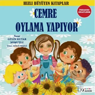 Cemre Oylama Yapıyor – Gülin Kutar Nemutlu – Sevimli Akademi kitap kapağı