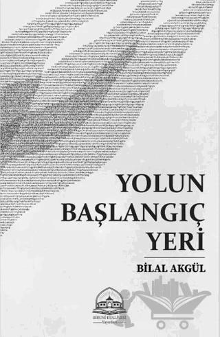 Yolun Başlangıç Yeri