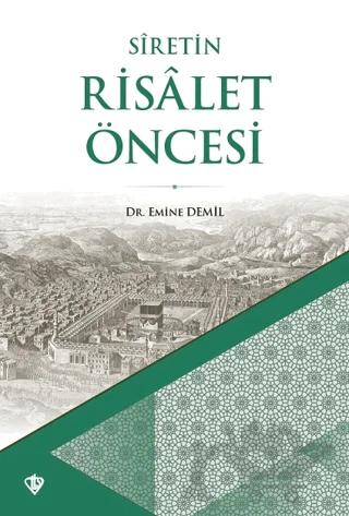 Siretin Risalet Öncesi