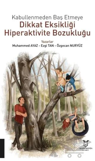 Kabullenmeden Baş Etmeye Dikkat Eksikliği Hiperaktivite Bozukluğu