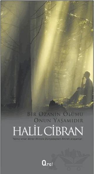 Bir Ozanın Ölümü Onun Yaşamıdır