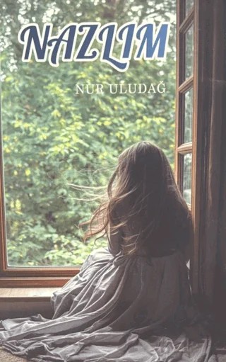 Nazlım – Nur Uludağ – Ateş Yayınları kitap kapağı