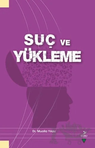 Suç ve Yükleme – Mualla Yıldız – Grafiker Yayınları kitap kapağı