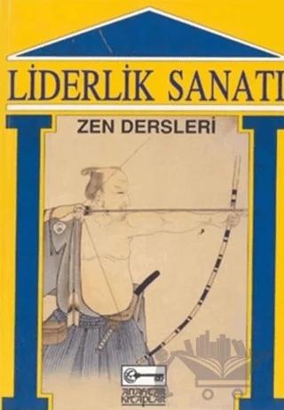 Liderlik Sanatı Zen Dersleri