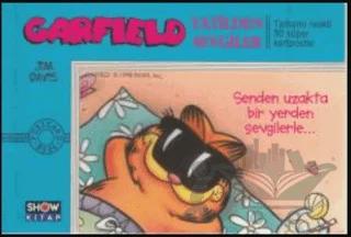 Garfield Tatilden Sevgiler Senden Uzakta Bir Yerden Sevgilerle...