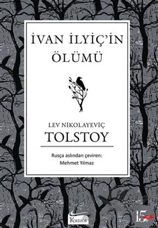Ivan İlyiç’in Ölümü – Lev Nikolayeviç Tolstoy – Koridor Yayıncılık kitap kapağı