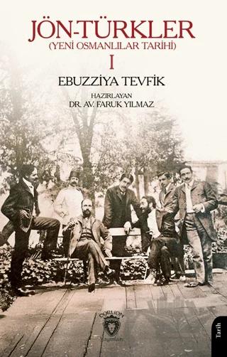 Jön-Türkler (Yeni Osmanlılar Tarihi) 1