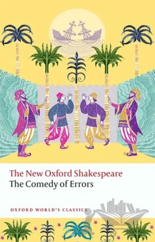 The Comedy Of Errors – William Shakespeare – Oxford University Press - Classics kitap kapağı