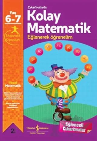 Çıkartmalarla Kolay Matematik 6-7 Yaş