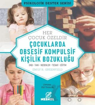 Çocuklarda Obsesif Kompulsif Kişilik Bozukluğu