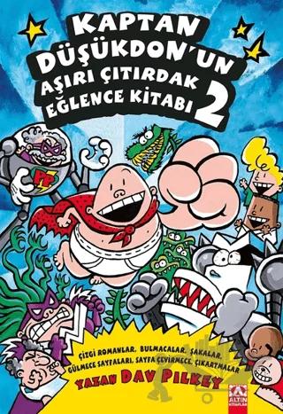 Kaptan Düşükdon’un Aşırı Çıtırdak Eğlence Kitabı 2