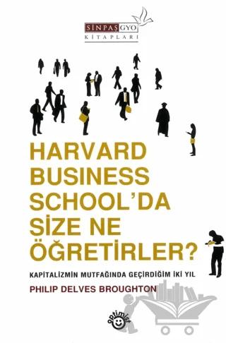 Harvard Business School’da Size Ne Öğretirler?