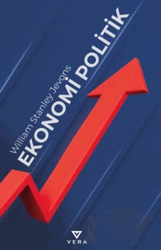 Ekonomi Politik – William Stanley Jevons – Vera Kitap Yayınları kitap kapağı