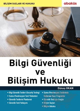 Bilgi Güvenliği ve Bilişim Hukuku – Güneş Okan – Abaküs Kitap kitap kapağı