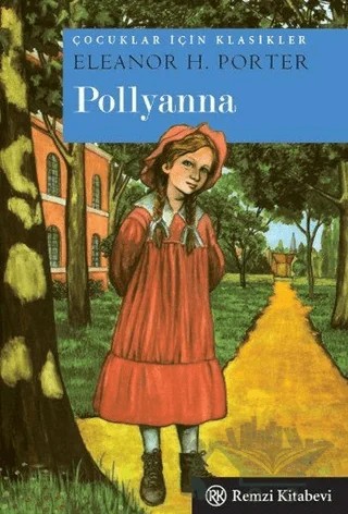 Pollyanna – Eleanor H. Porter – Remzi Kitabevi kitap kapağı