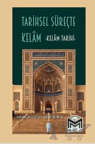Tarihsel Süreçte Kelam