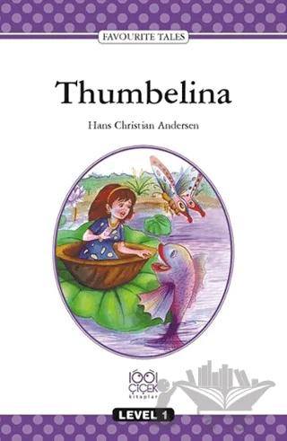 Thumbelina – Hans Christian Andersen – 1001 Çiçek Kitaplar kitap kapağı