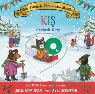 Meşe Palamudu Ormanı’ndan Masallar - Kış (Hareketli Kitap)