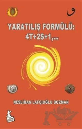 Yaratılış Formulü: 4T+2S+1 – Neslihan Lafçıoğlu Bozman – Kanguru Yayınları kitap kapağı