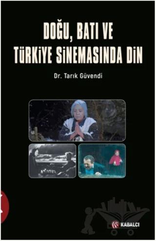Doğu, Batı ve Türkiye Sinemasında Din