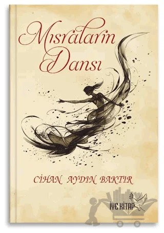 Mısraların Dansı – Cihan Aydın Baktır – İYE Kitap kitap kapağı