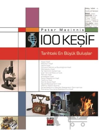 100 Keşif - Tarihteki En Büyük Buluşlar – Peter Macinnis – Elips Kitap kitap kapağı