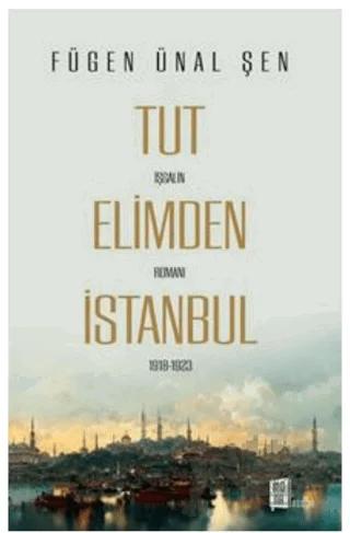 Tut Elimden İstanbul
