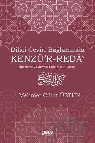 Diliçi Çeviri Bağlamında Kenzü’r - Reda
