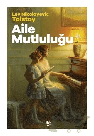 Aile Mutluluğu – Lev Nikolayeviç Tolstoy – Halk Kitabevi kitap kapağı