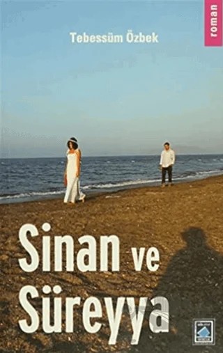Sinan ve Süreyya – Tebessüm Özbek – Göl Yayıncılık kitap kapağı