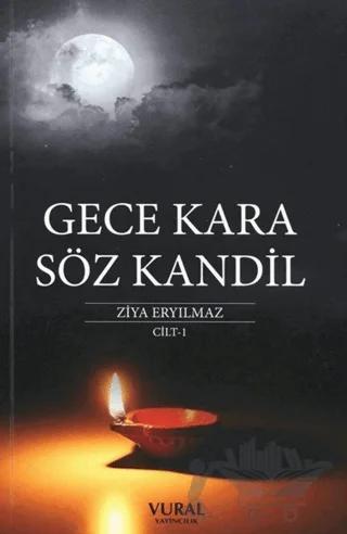Gece Kara Söz Kandil Cilt 1